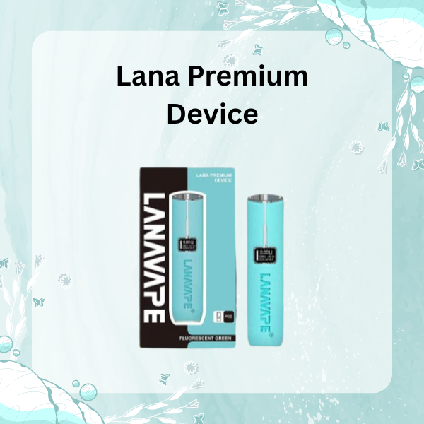 Lana Premium Device
