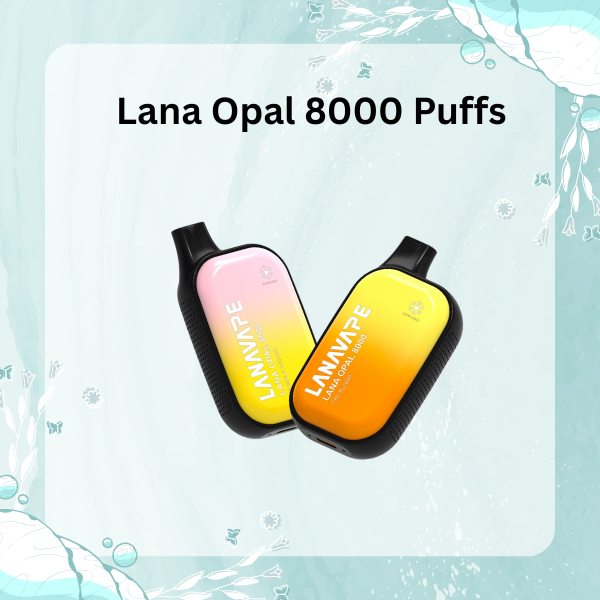 Lana Opal 8000 Puffs Disposable Vape with LED Screen and Mesh Coil, Multi-Flavors Singapore Edition.